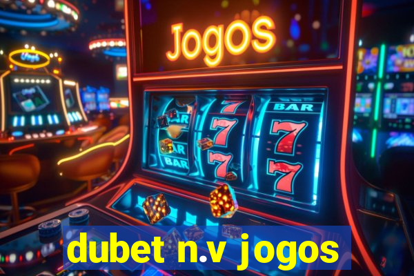 dubet n.v jogos